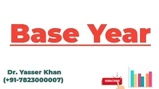 Base Year | Meaning Of Base Year | Base Year In Index Numbers | Index Numbers | Statistics | UPSC