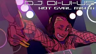 DJ DI-VI-US // HOT GYAL MIX #1 (HYPERFLIP / JERSEY CLUB EDITION)
