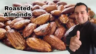 How To Make Roasted Almonds | Perfect Salted Almonds Recipe