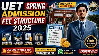 UET SPRING ADMISSION FEE STRUCTURE 2025 | UET SPRING FEE STRUCTURE 2025 | @saqlainvlogs122
