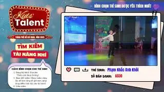 Kids Talent | Phạm Khắc Anh Kh&ocirc;i | SBD A030