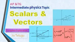 Vectors Physics class11 Topic | Motion in plane chapter | EAPCET Topic | AP&TG Inter physics telugu