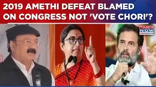KL Sharma Says Amethi Defeat Was Congress' Failure; Pushes Back On Rahul's 'Vote Chori' Narrative
