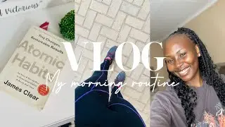 Vlog: My realistic black girl morning routine | Exercise | Prayer | Healthy breakfast | Reading
