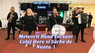 🆕Live 2023 ❎Meteorit Band Focsani  🔴 Colaj hore si sarbe de nunta !