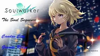 Soulworker - The Soul Sequence : Candus City - Granite Ridge