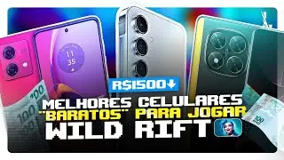 CELL PHONES TO PLAY WILD RIFT FOR LESS THAN R$2000 - LoL Wild Rift
