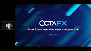 August 10 - OctaFX Forex Fundamental Analysis