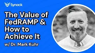 The Value of Synack's FedRAMP Authorized Status for Enterprise Businesses