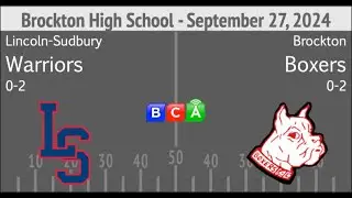 Brockton High School Football vs Lincoln-Sudbury 9-27-24