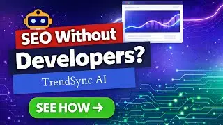 SEO Without Developers? Meet TrendSync AI Execution Engine