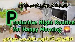 Night Time Habbits That will Change your Life Intently 🏠Best Night Routine for Productive Morning 🌄
