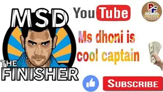 Ms Dhoni is cool captain Fan