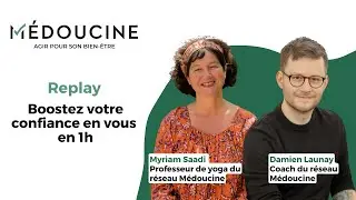 [REPLAY] Boostez votre confiance en vous en 1h