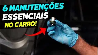 6 MANUTEN&Ccedil;&Otilde;ES SIMPLES que Evitam PREJU&Iacute;ZOS e PROLONGAM a vida do seu CARRO