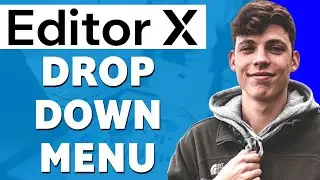 How to Add Drop Down Menu to Editor X (Easy 2022)
