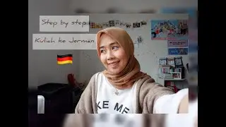 Step By Step Kuliah Ke Jerman (Versi Aku)