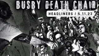 Busby Death Chair (Full Set) &ndash; Live at Headliners  |  Louisville, KY | May 11, 2024