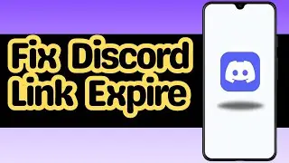 How to Fix Discord Link Expire