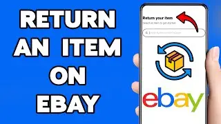 Как вернуть товар на eBay (для покупателя)