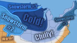 THREE Major Snowstorms in 5 Days!