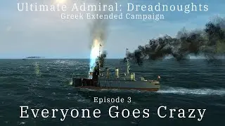 Everyone Goes Crazy - Episode 3 - Greek Extended Campaign