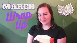 March 2021 Reading Wrap Up [CC]