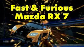 Матч на Mazda RX-7 из &laquo;Форсажа&raquo; | Rocket League