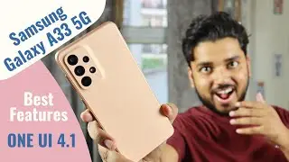 Samsung Galaxy A33 5G ⚡⚡⚡ Top 20 Best Features of One UI 4.1