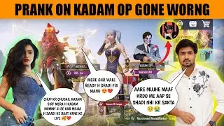 OMG !! Kadam OP Got Prank By 2 Cute Girls | Shadi Fix 😂 | Prank Gone Wrong 😱 @KadamOP