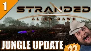 Stranded Alien Dawn - FREE Jungle Update - Episode 1