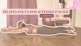 Pilates focus dos et fesses d'acier
