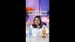 How to buy the best tequila ? | Sonal C Holland MW