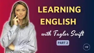 Aprendendo Inglês com Taylor Swift, parte 2 | Drielle Paetznick