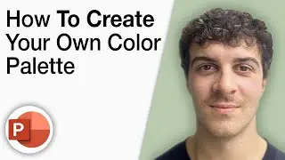 How To Create Your Own Color Palette in Powerpoint [2025 Full Guide]