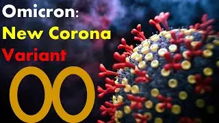 Omicron New Corona Variant | 'Omicron' More Dangerous Than Delta?  | UPSC IAS