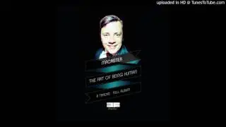 Macaster - The Art of Being Human -  2. HQ Full Album  | Dirty Funk Records