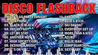 DISCO FLASHBACK  TECHNO REMIX PLAYLIST 2022