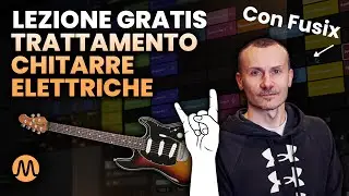 Lezione GRATIS: Trattamento CHITARRE Elettriche