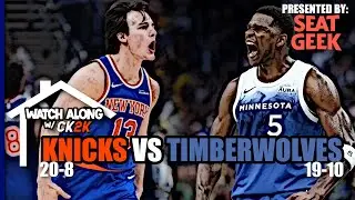 NEW YORK KNICKS VS MINNESOTA TIMBERWOLVES LIVE PLAY BY PLAY! | WATCH ALONG W/ CK2K