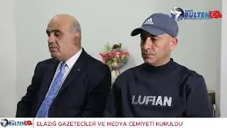 ELAZIĞ GAZETECİLER VE MEDYA CEMİYETİ KURULDU