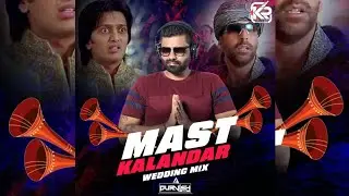Mast Kalandar Wedding DJ Song | DJ Purvish Remix | Baraat & Sangeet Dance Mix