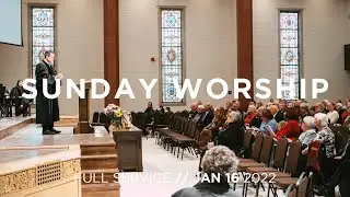 January 16 | Worshiping Online // First Pres // 8:30am (Sanctuary)