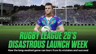 The disastrous launch week of Rugby League 26 | Full Noise Podcast | Sport Nation