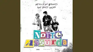 Notte Assurda (feat. Pretty Solero)