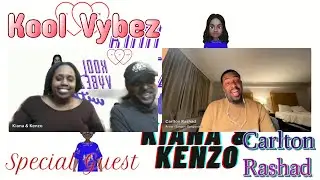 Kool Vybez with Kiana & Kenzo Livestream 10-23-25! Special Guest Carlton Rashad