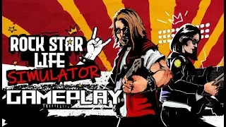 Rock Star Life Simulator Gameplay | Let's Try | PC