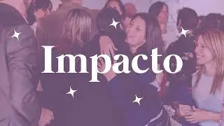 IMPACTO de MUJERES QUE AVANZAN | Testimonios de nuestras miembras y seguidoras