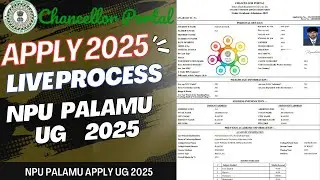 NPU Palamu Chancellor Portal UG&PG Admission 2025!! GLA College Daltonganj St.Xavier UG apply form!!