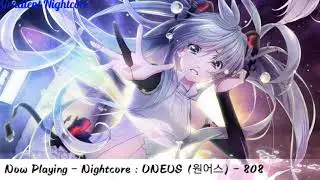 【Nightcore】&rarr; ONEUS (원어스) - 808